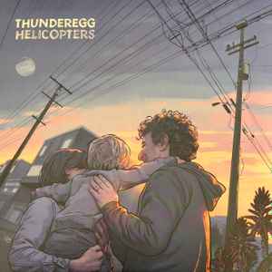 Thunderegg - Helicopters album cover