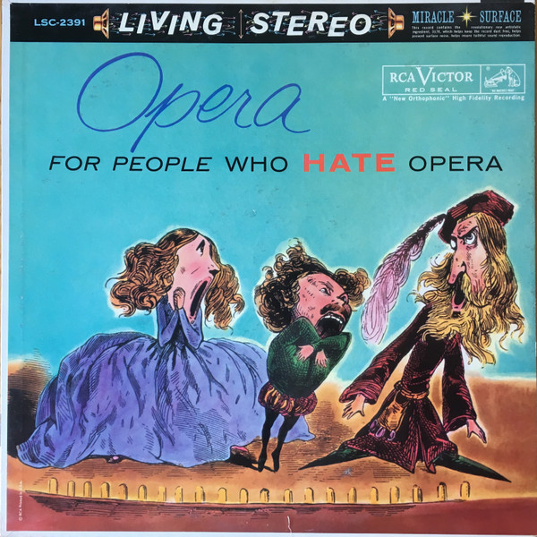 Reel to Reel~Opera For People Who Hate Opera~RCA Living Stereo FTC