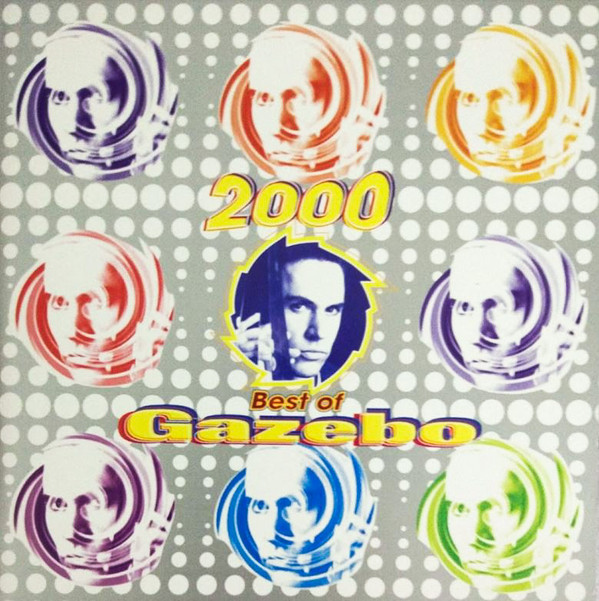 descargar álbum Gazebo - 2000 Best Of Gazebo
