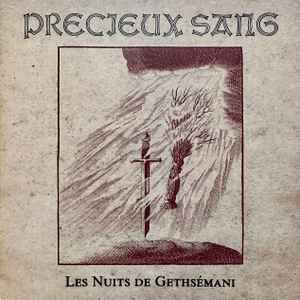 Précieux Sang (2) - Les Nuits De Gethsémani album cover