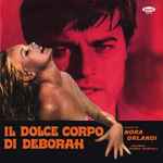 Cover of  Il Dolce Corpo Di Deborah, 2016-08-14, Vinyl