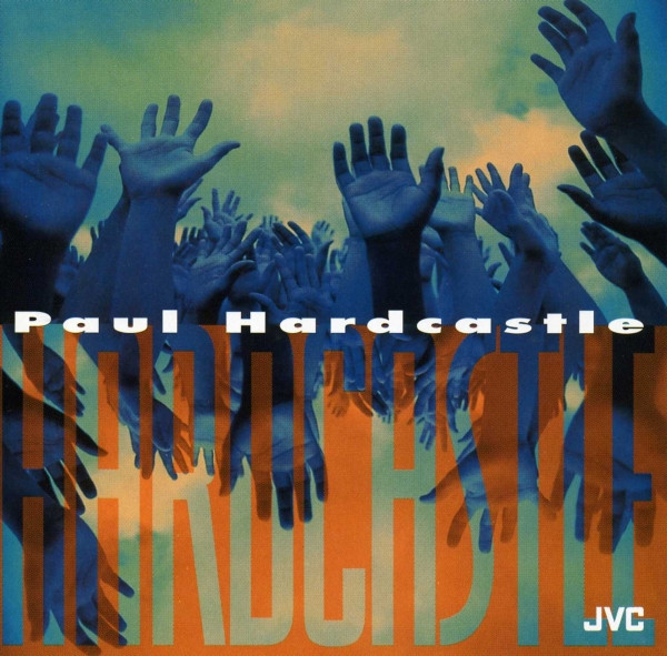 Paul Hardcastle Hardcastle Releases Discogs