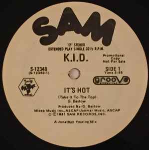 K.I.D. - It's Hot (Take It To The Top) / Hupendi Muziki Wangu? ! (You Don't Like My Music) album cover