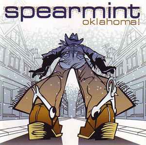 Spearmint (2) - Oklahoma!