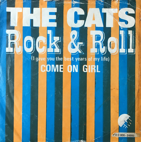 The Cats – Rock & Roll (I Gave You The Best Years Of My Life