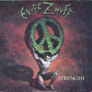Strength - Enuff Z'nuff