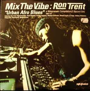 Ron Trent - Mix The Vibe: Urban Afro Blues album cover