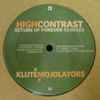 High Contrast - Return Of Forever Remixes