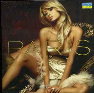 Paris Hilton – Paris (2008, CD) - Discogs