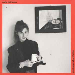Carla dal Forno - You Know What It's Like  album cover
