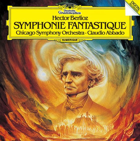 baixar álbum Hector Berlioz Chicago Symphony Orchestra, Claudio Abbado - Symphonie Fantastique
