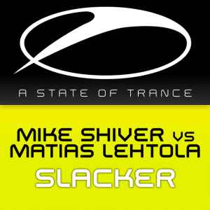 Mike Shiver - Slacker