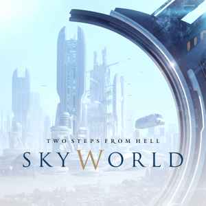 SkyWorld - Two Steps From Hell
