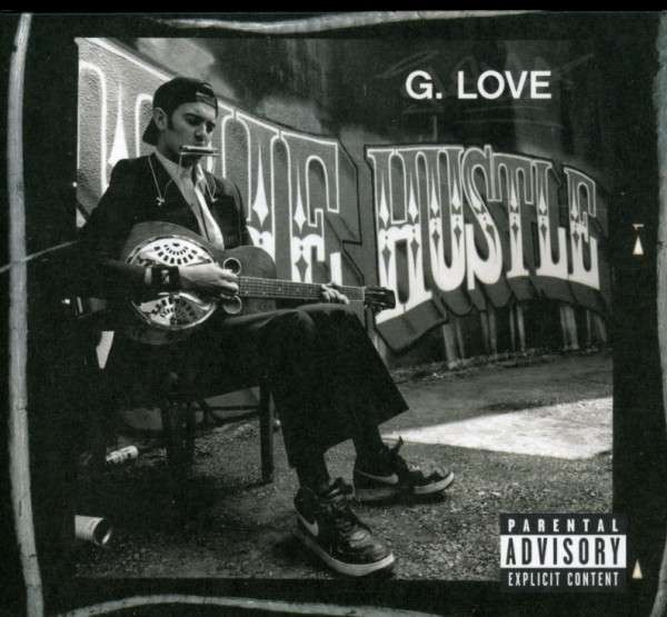 G. Love – The Hustle (2004, Digipak, CD) - Discogs