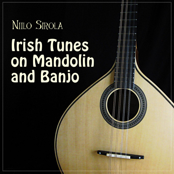 Niilo Sirola - Irish Tunes On Mandolin And Banjo on Discogs