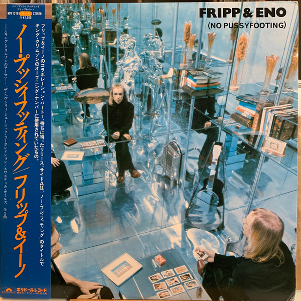 Fripp & Eno - (No Pussyfooting) | Releases | Discogs