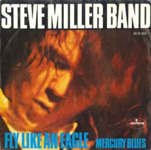 Steve Miller Band – Fly Like An Eagle (1976, Vinyl) - Discogs