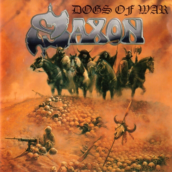 Saxon - Dogs Of War | Releases | Discogs