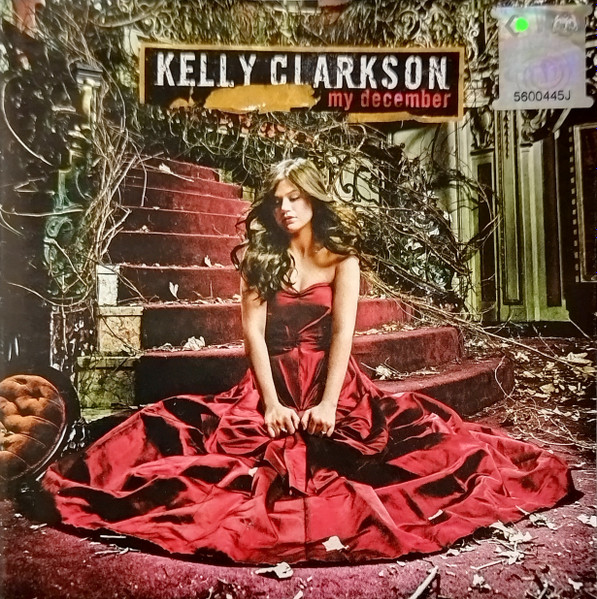 Kelly Clarkson - My December | Releases | Discogs