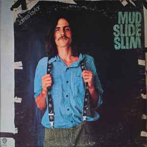 Mud Slide Slim And The Blue Horizon - James Taylor