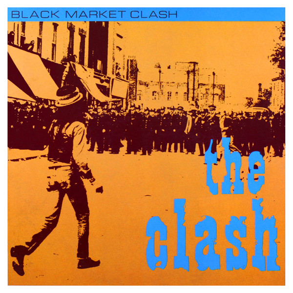 The Clash - Black Market Clash | Releases | Discogs