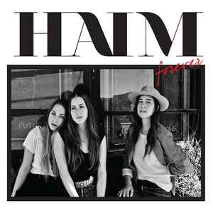 Haim (2) - Forever