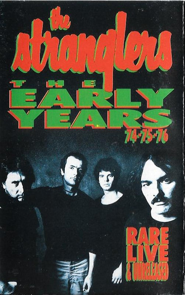 The Stranglers – The Early Years - 74-75-76 Rare Live u0026 Unreleased (1992