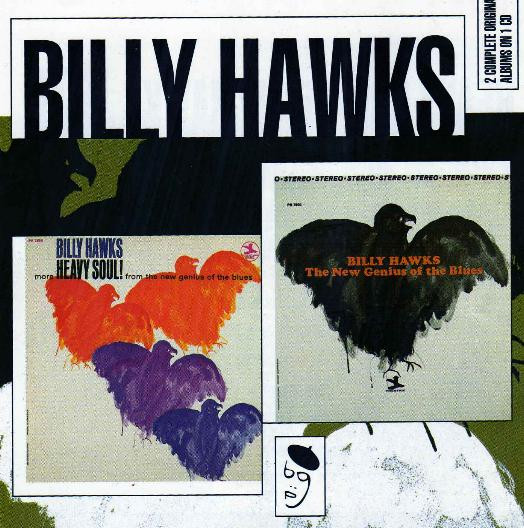 Billy Hawks – New Genius Of The Blues / More Heavy Soul (1998, CD ...