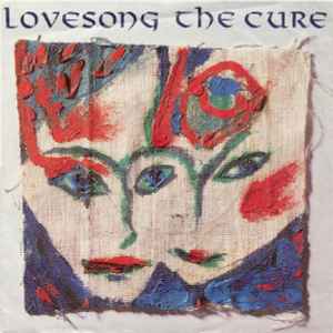 The Cure - Lovesong album cover