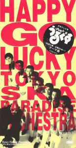 Tokyo Ska Paradise Orchestra – Happy Go Lucky (1994, CD) - Discogs