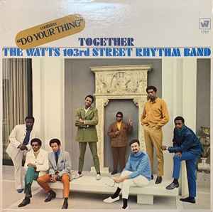 The Watts 103rd Street Rhythm Band – Together (1968, Terre Haute 