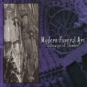Modern Funeral Art - Gateways Of Slumber album cover