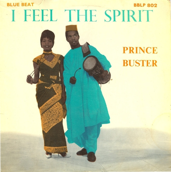 Prince Buster - I Feel The Spirit | Releases | Discogs