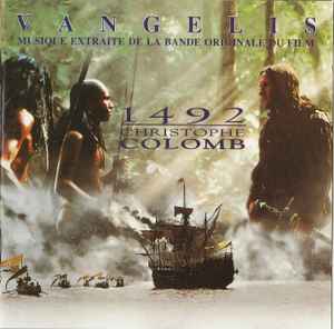 Vangelis - 1492 - Christophe Colomb (Musique Extraite De La Bande Originale Du Film)