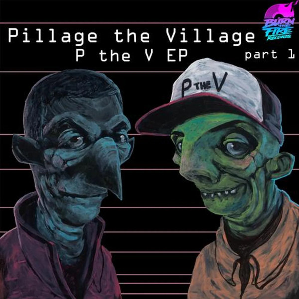 baixar álbum Pillage The Village - P The V EP Part 2