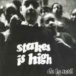 Cover of Stakes Is High, 1996-07-02, CD