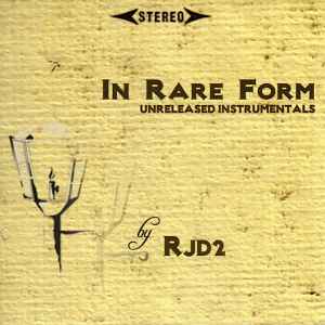 In Rare Form (Unreleased Instrumentals) - RJD2