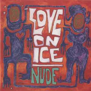 Love On Ice - Nude album cover