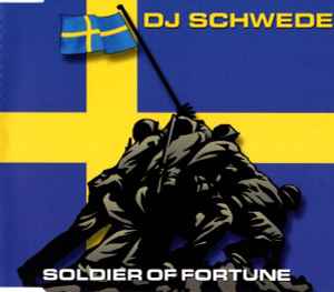 DJ Schwede - Soldier Of Fortune