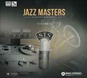 Jazz Masters; Legendary Jazz Recordings; Volume 5 (2018, IEC (CCIR), Reel -To-Reel) - Discogs