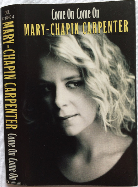 Mary-Chapin Carpenter – Come On Come On (1992