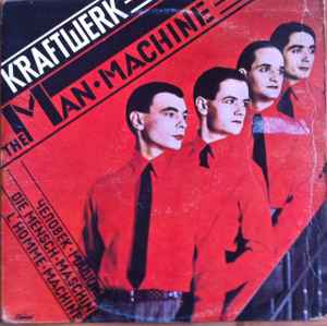 Kraftwerk – The Man Machine (1978, Vinyl) - Discogs