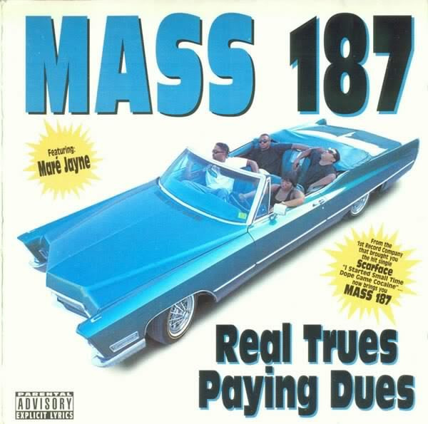 Mass 187 – Real Trues Paying Dues (1996, Vinyl) - Discogs