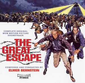 Elmer Bernstein - The Great Escape (Complete Original MGM Motion Picture Soundtrack) album cover