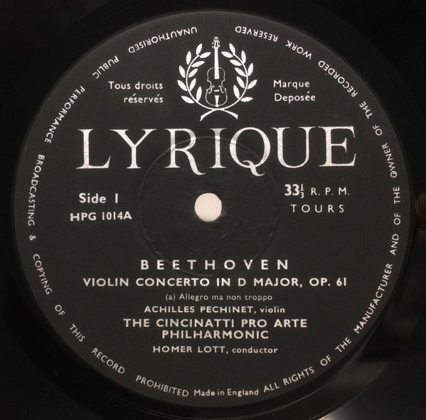 télécharger l'album Beethoven The Cincinatti Pro Arte Philharmonic, Homer Lott, Achilles Pechinet - Violin Concerto In D Major Opus 61