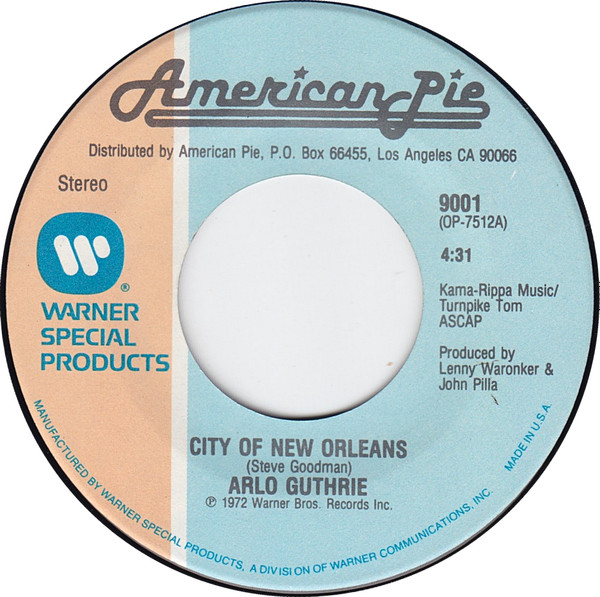 Arlo Guthrie – City Of New Orleans / Alice's Rock 'n' Roll 