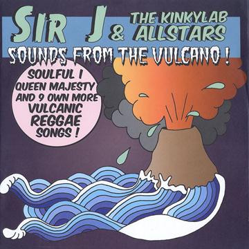 ladda ner album Sir J & The Kinkylab Allstars - Sounds From The Vulcano