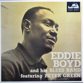 Eddie Boyd And His Blues Band Featuring Peter Green – Eddie