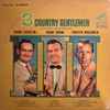 Hank Locklin & Hank Snow & Porter Wagoner - 3 Country Gentlemen