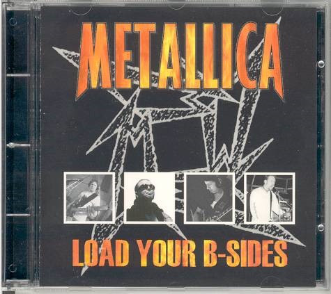 Metallica Load Your B Sides 1997 CD Discogs